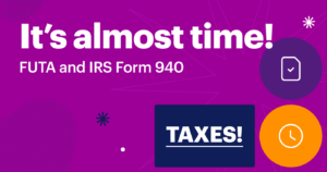 All you need to know about the IRS Form 940 & FUTA Tax rates for 2021