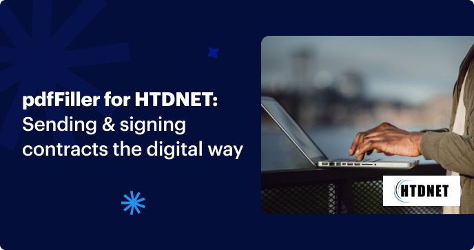 pdfFiller for HTDNET sending and signing documents the digital way