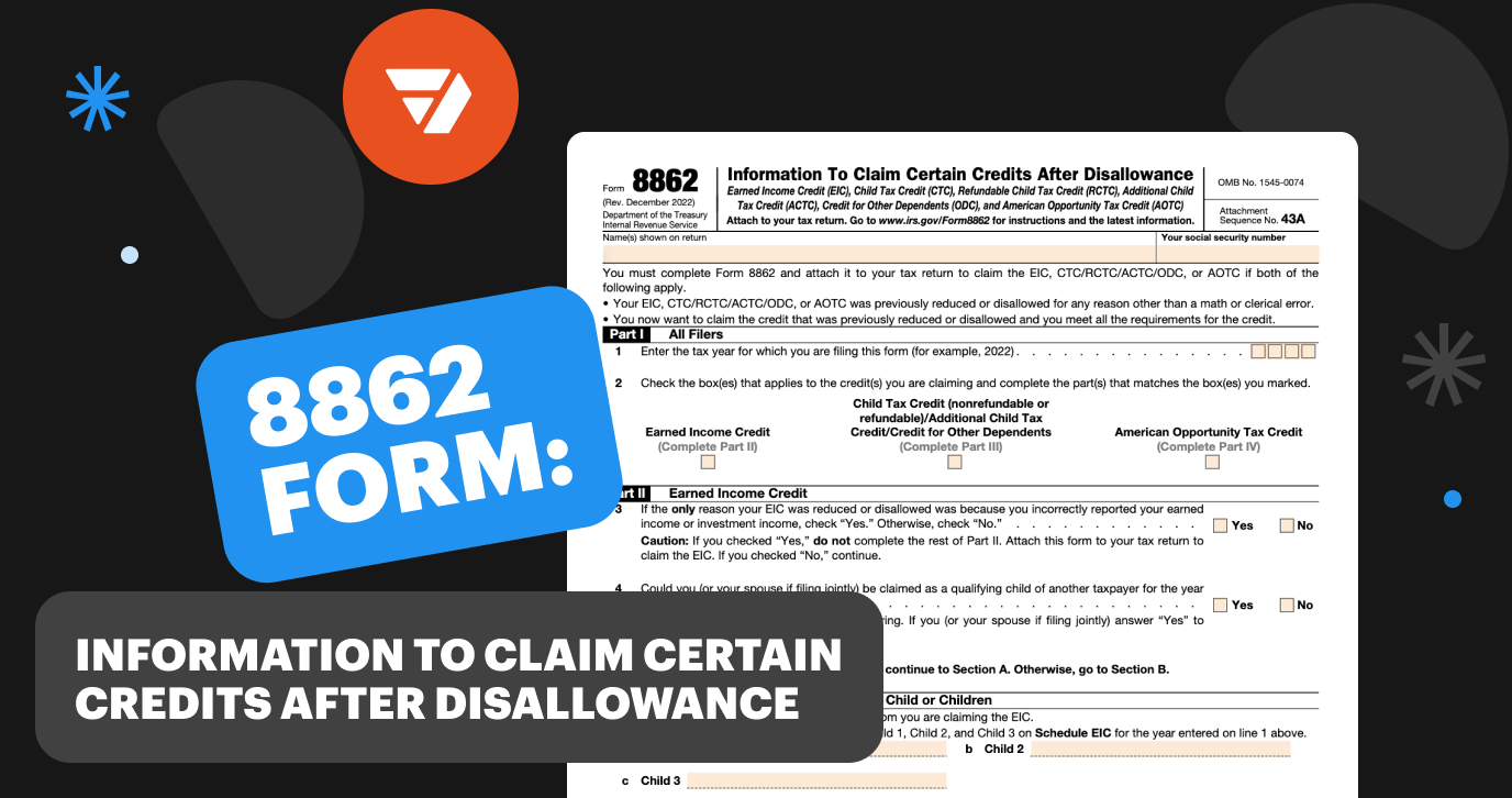8862 Form: How to Reclaim the Earned Income Credit