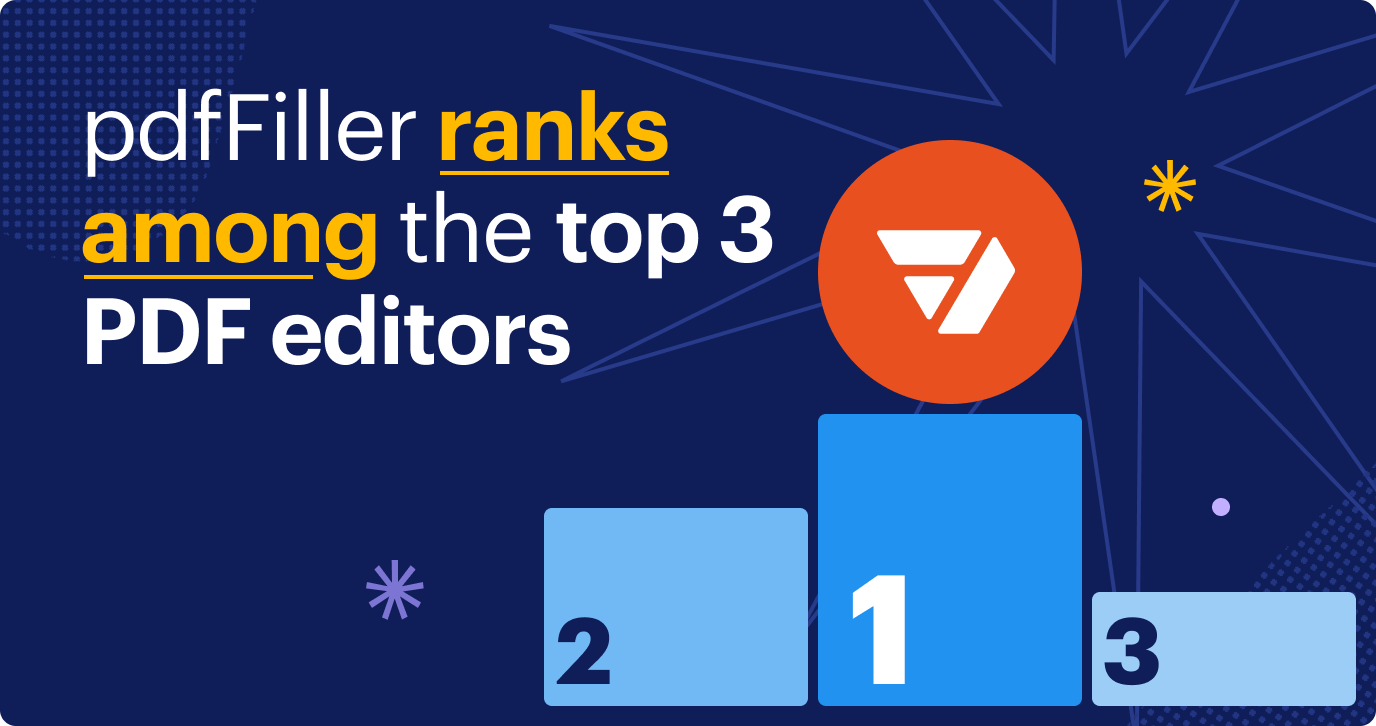 pdfFiller was ranked among the top 3 pdf editors on the market!